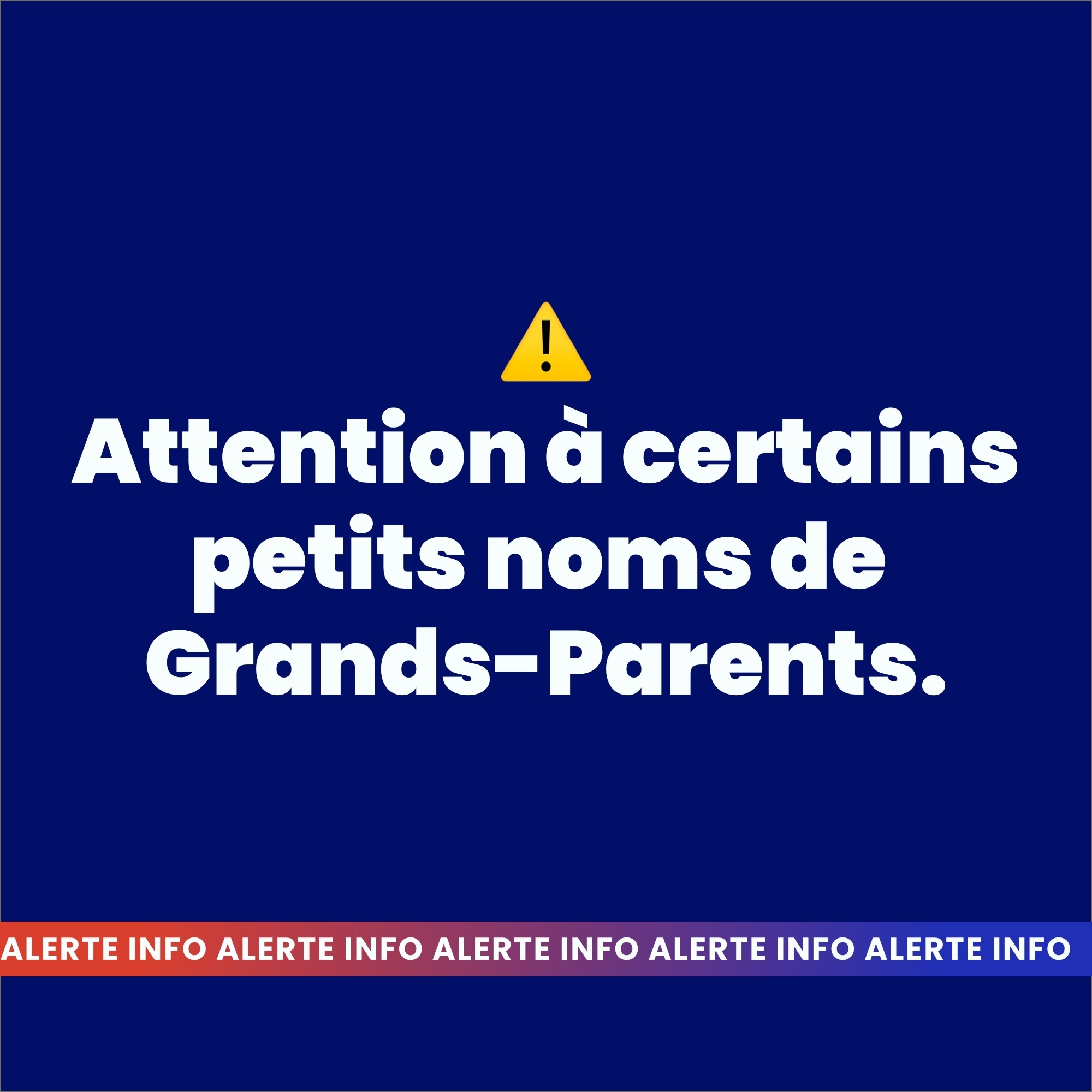 Le surnom “Zézette” refusé à une Grand-Mère