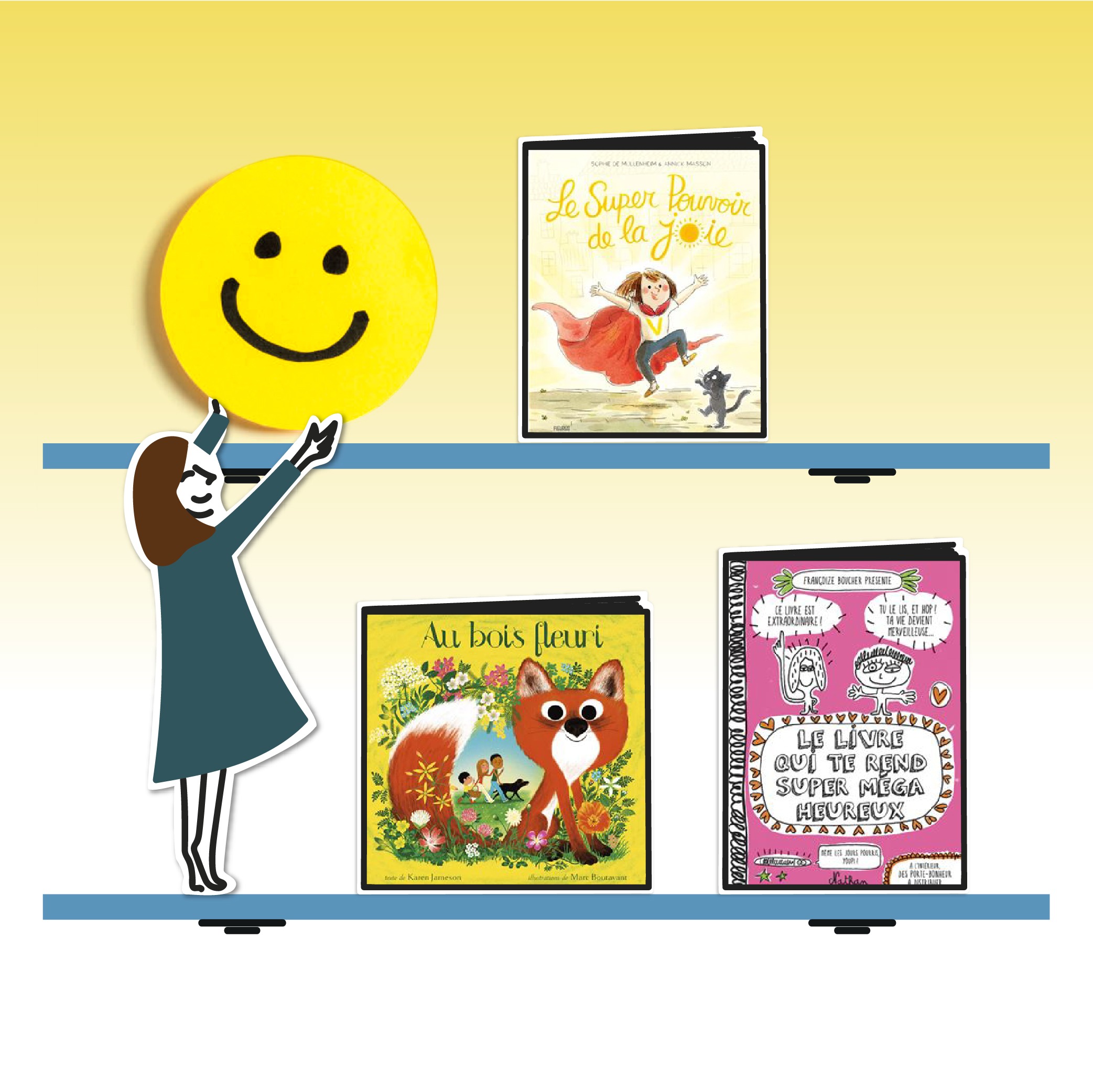 Les 3 livres qui donnent le smile